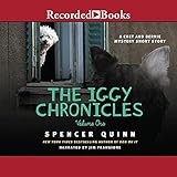 The Iggy Chronicles, Volume One: A Chet and Bernie Mystery Short Story