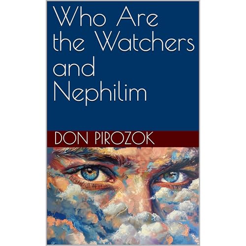 Who Are the Watchers and Nephilim by Don Pirozok episode artwork