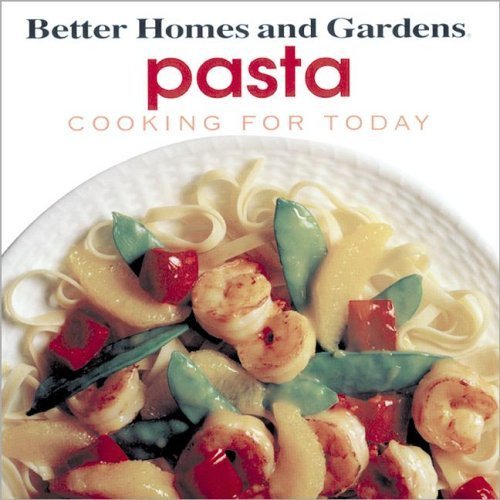 Pasta: Cooking for Today Williams, Mary Major