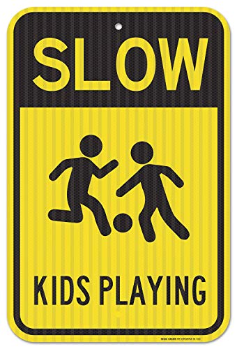 Kids at Play Sign, Slow Down Kids Playing, 12x18 Inches, 3M EGP Reflective .063 Aluminum, Fade Resistant, Made in USA