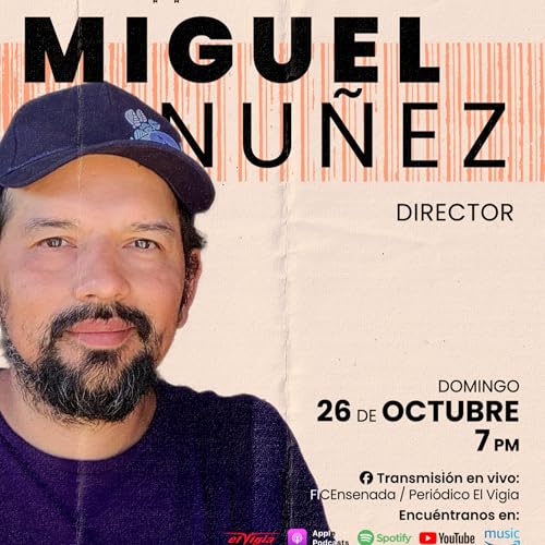 Miguel Nu&ntilde;ez | Director de cine