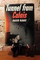 Tunnel from Calais B0007EP9QE Book Cover