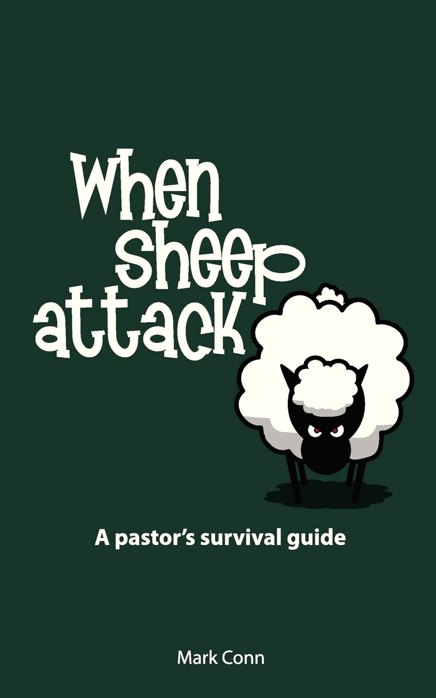 When Sheep Attack: A pastor's survival guide