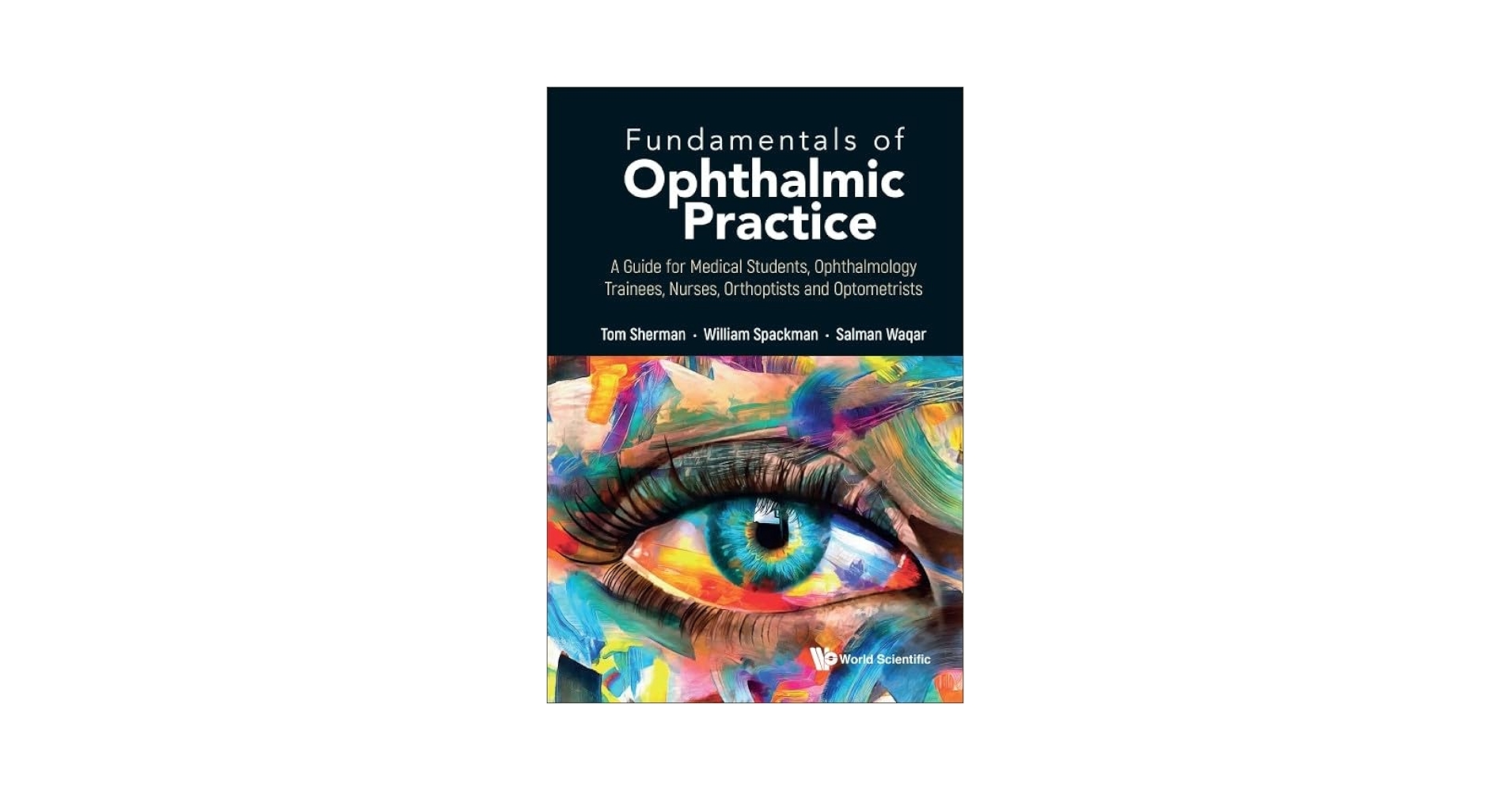 Fundamentals of Ophthalmic Practice: A Guide for Medical