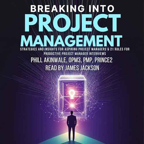 Breaking Into Project Management by Phill Akinwale episode artwork