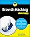 Growth Hacking For Dummies