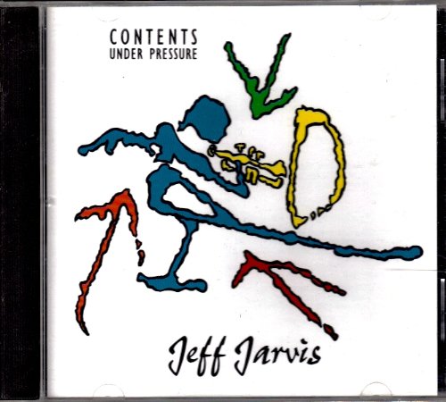 Contents Under Pressure [Audio CD] Jarvis, Jeff