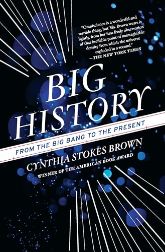 Big History: From the Big Bang to the Present