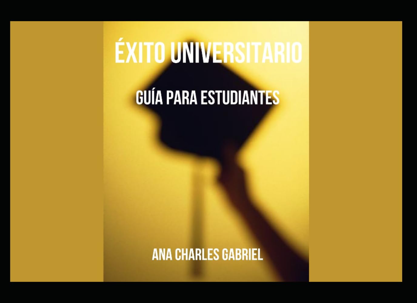 ÉXITO UNIVERSITARIO: GUÍA PARA ESTUDIANTES