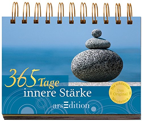 365 Tage innere Stärke 365 Tage innere Stärke