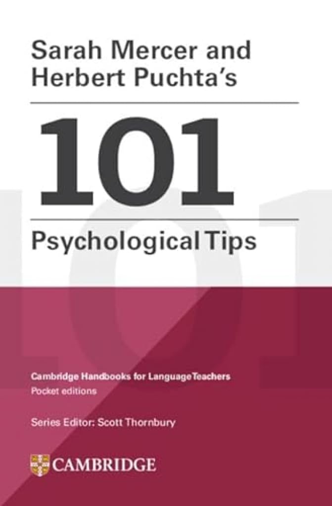 Sarah Mercer and Herbert Puchta's 101 Psychological Tips Paperback : Cambridge Handbooks for Language Teachers Pocket Editions