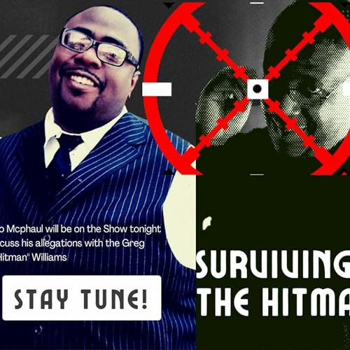 Special Episode: Surviving Greg Wiliams f/ Alveno Mcphaul