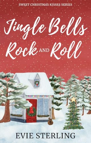 Jingle Bells Rock & Roll (Sweet Christmas Kisses Book 1)