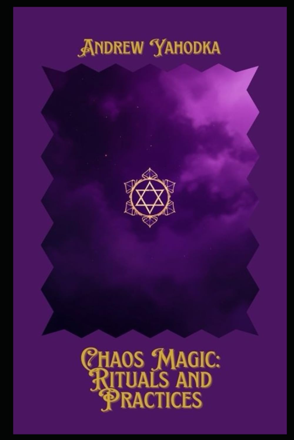Chaos Magic: Rituals and Practices