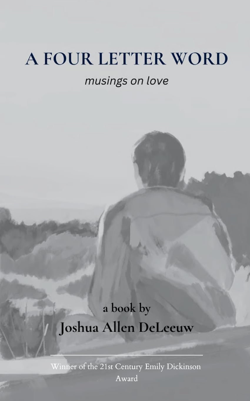 A Four Letter Word musings on love