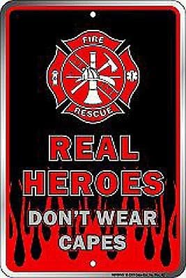 Metal Sign: Real Heroes Don't Wear Capes Sign SPSFM3 tin sign decorative plaque