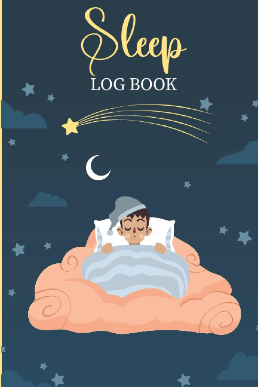 Sleep Log Book: Tracking Your Sleep Patterns, Habits & Insomnia | To help & Aid the Relief of Sleep Problem