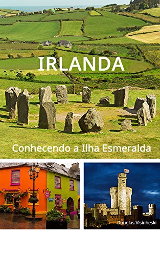 Irlanda, Conhecendo a ilha esmeralda