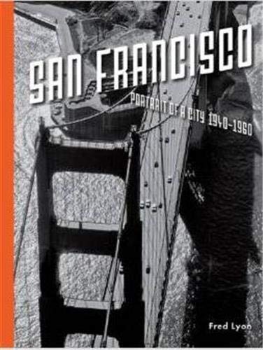 San Francisco, Portrait of a City: 1940-1960