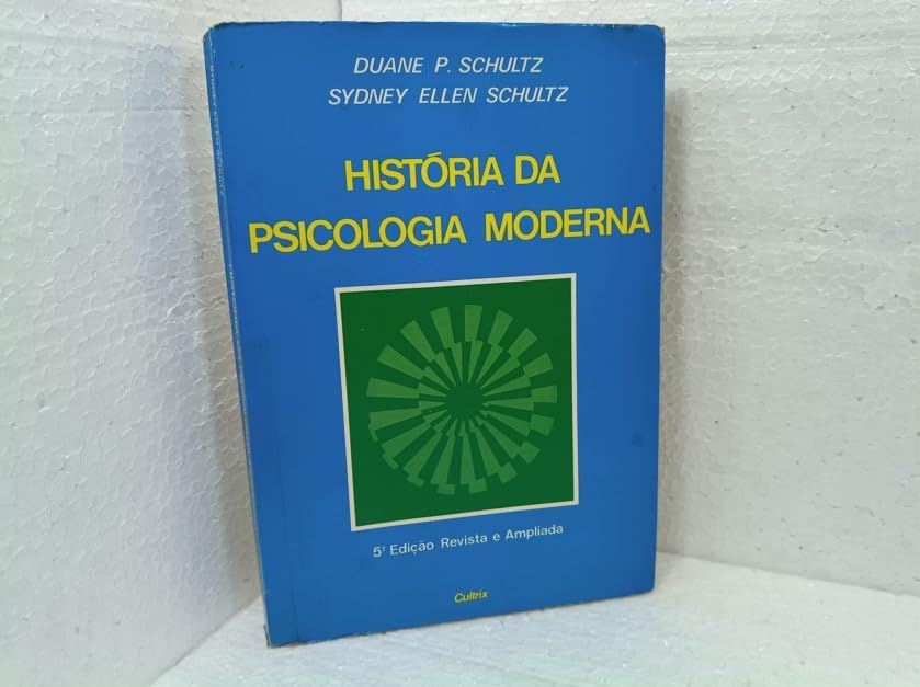 Livro História da psicologia moderna - Duane P. Schultz, Sydney Ellen Schultz (1994 - 5ª ed.) Cultrix