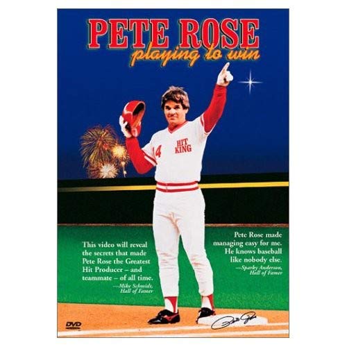 Pete Rose - Playing to Win