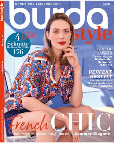 burda style Nähmagazin: Mai-Ausgabe [2024-5], Schnittmuster ideal geeignet für Anfänger und Näherfahrene
