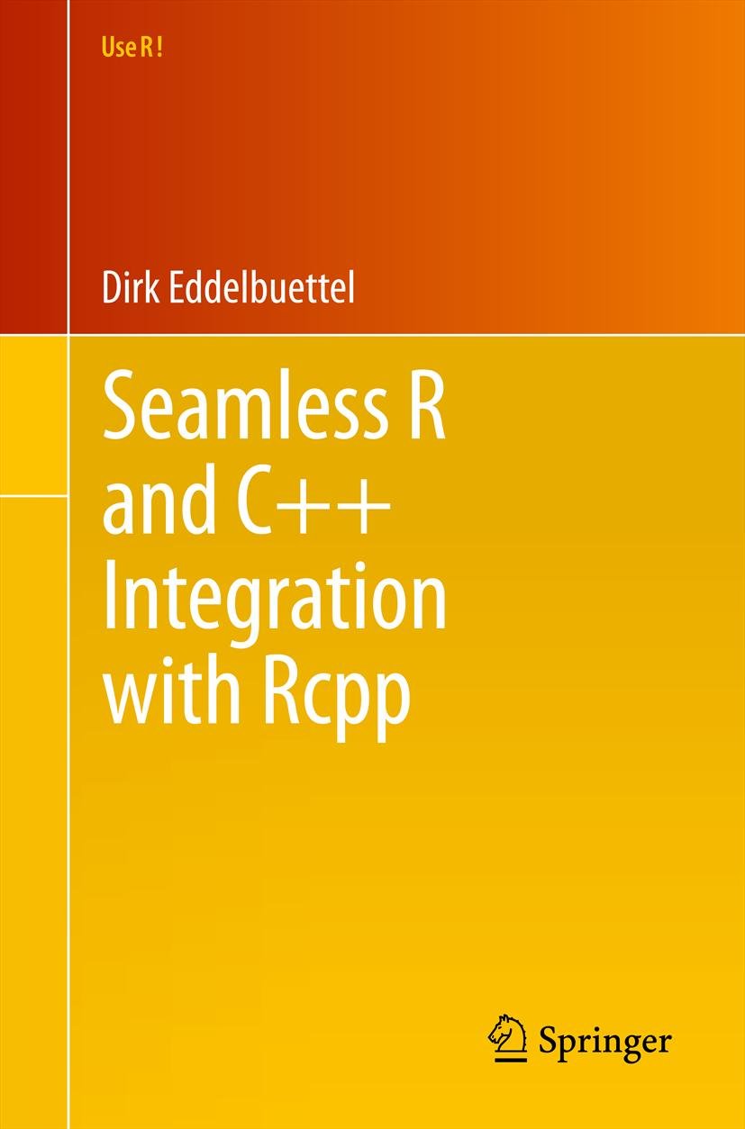 Seamless R and C++ Integration with Rcpp (Use R! Book 64) (English Edition)