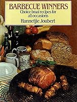 Barbeque Winners. Choice Braai Recipes For All Occasions 0798128747 Book Cover