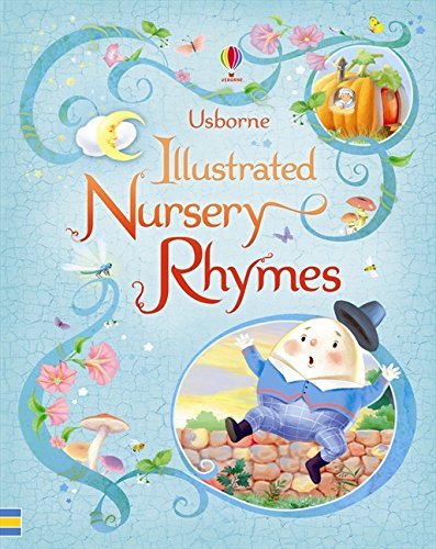 [Usborne Illustrated Book of Nursery Rhymes (Illustrated Stories)] [Author: Felicity Brooks] [October, 2011]