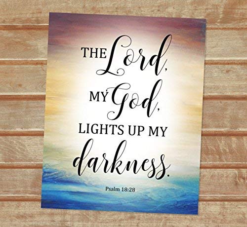 Amazon Com The Lord My God Lights Up My Darkness Psalm 18 28 Inspirational Art Print Unframed 8 X10 Poster Bible Verse Wall Decor Christian Wall Art P741 Handmade Products