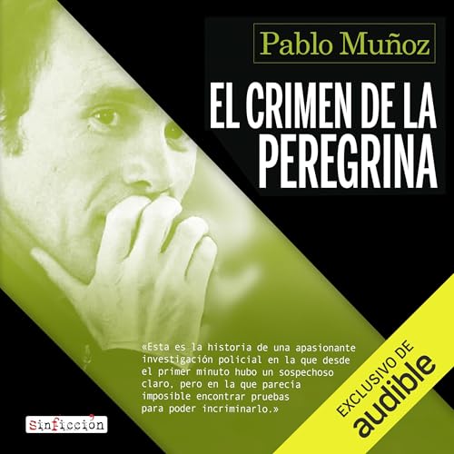 El crimen de la peregrina Audiolibro Por Pablo Muñoz arte de portada