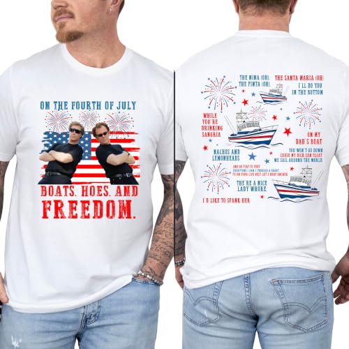 Boats Hoes and Freedom Shirt Funny 4th of July Shirt Step Brothers Brand On The Fourth of July Shirt (US Alpha Large White)