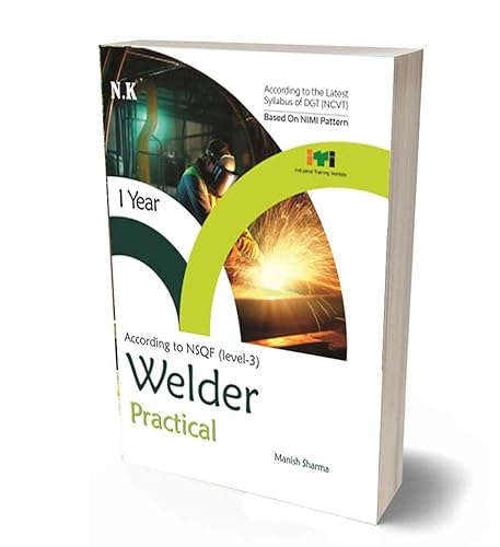 Welder Practical I Year By Manish Sharma NSQF Level 3 NK ITI Book In English