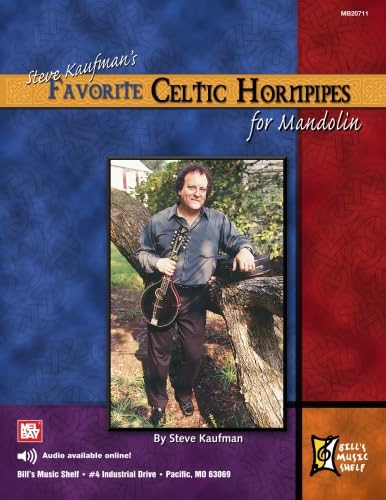 Steve Kaufman's Favorite Celtic Hornpipes for Mandolin