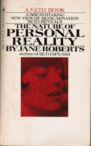 The Nature of Personal Reality: A Seth Book: Roberts, Jane: 9780553147728: Amazon.com: Books