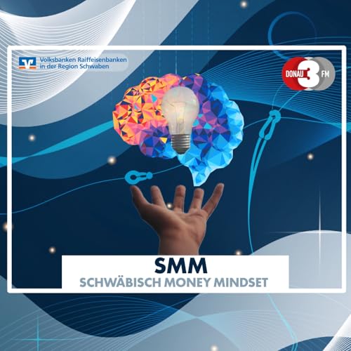 Couverture de SMM &ndash; Schw&auml;bisch Money Mindset