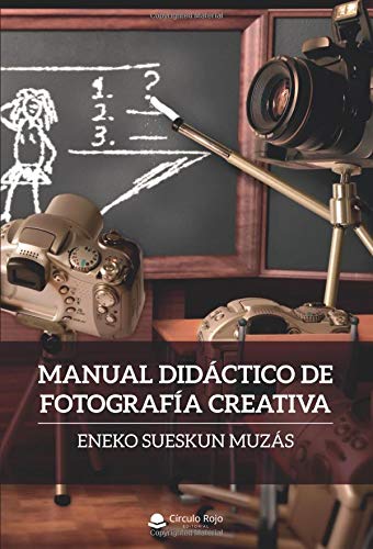 Manual Didáctico de Fotografía Creativa