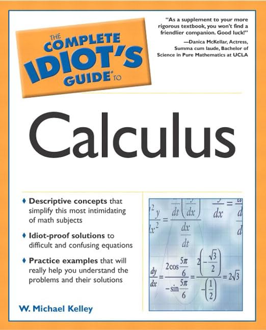 The Complete Idiot's Guide to Calculus