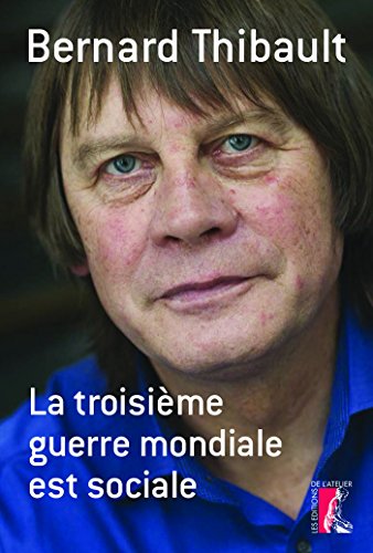 Télécharger La troisième guerre mondiale est sociale (SOCIAL ECO H C) livre En ligne