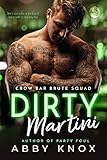 Dirty Martini: An older-woman, younger-man stand-alone romance (Crow Bar Brute Squad Book 2)