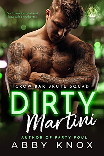 Dirty Martini: An older-woman, younger-man stand-alone romance (Crow Bar Brute Squad Book 2)