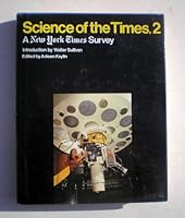 Science of the Times, Two: a New York Times Survey 0812908252 Book Cover