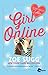 Girl Online: The First Novel by Zoella (1) (Girl Online Book)