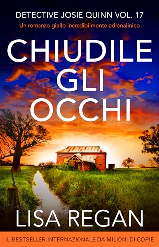 Chiudile gli occhi: Un romanzo giallo incredibilmente...