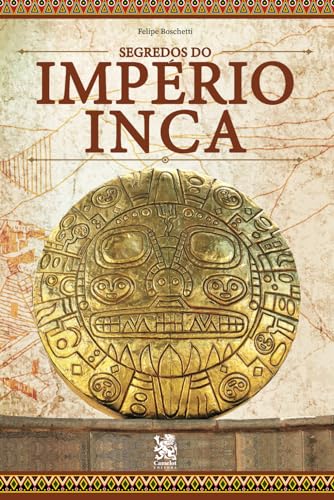 Segredos do Império Inca