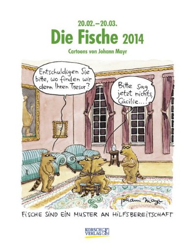 Die Fische 2014: Sternzeichen-Cartoonkalender Die Fische 2014: Sternzeichen-Cartoonkalender
