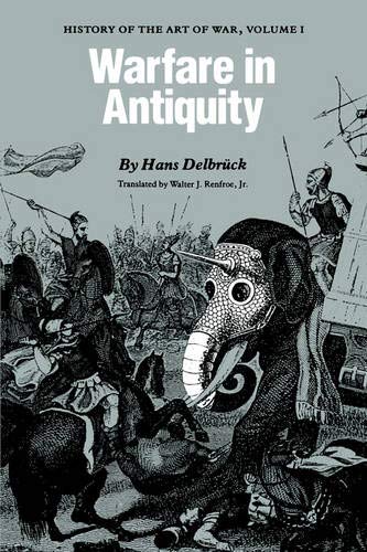 Warfare in Antiquity: History of the Art of War Warfare in Antiquity: History of the Art of War