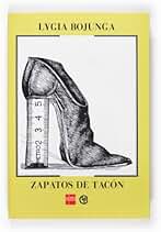 Zapatos de tacón (Biblioteca lygia bojunga)