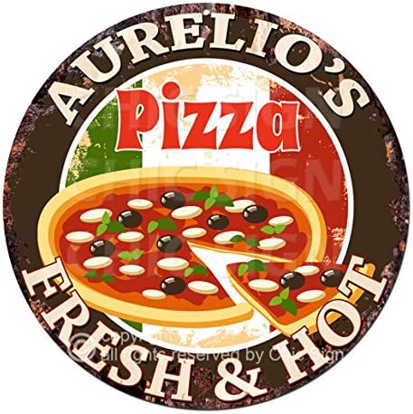 Aurelio’S Pizza Fresh and Hot Chic – Letrero de hojalata rústico estilo vintage retro para cocina, bar, pub, cafetería, hombre, cueva, garaje,