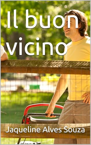 Il buon vicino